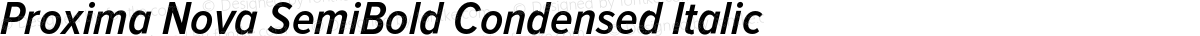 Proxima Nova SemiBold Condensed Italic