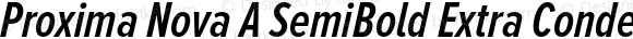Proxima Nova A SemiBold Extra Condensed Italic
