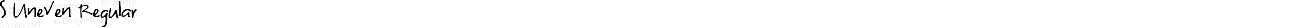 S Uneven Regular
