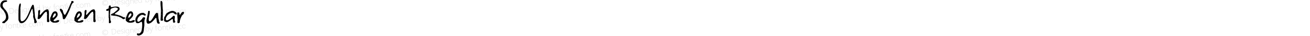 S Uneven Regular