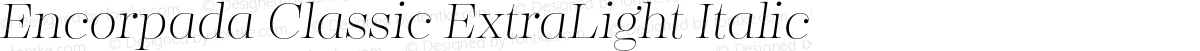 Encorpada Classic ExtraLight Italic