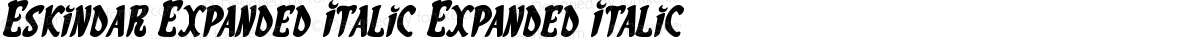 Eskindar Expanded Italic Expanded Italic