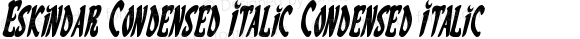 Eskindar Condensed Italic Condensed Italic