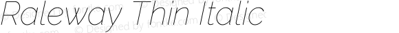 Raleway Thin Italic