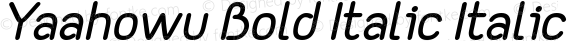 Yaahowu Bold Italic Italic