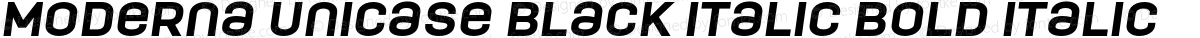 Moderna Unicase Black Italic Bold Italic