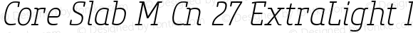 Core Slab M Cn 27 ExtraLight Italic