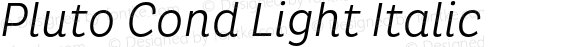 PlutoCondLight-Italic