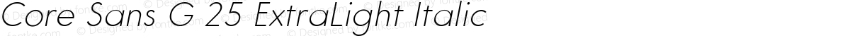 Core Sans G 25 ExtraLight Italic