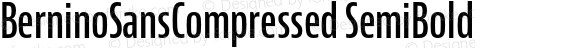 BerninoSansCompressed SemiBold