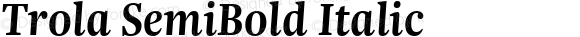 Trola SemiBold Italic