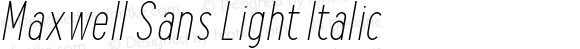 Maxwell Sans Light Italic