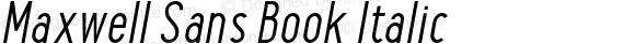Maxwell Sans Book Italic