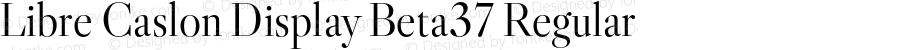 Libre Caslon Display Beta37 Regular