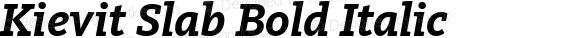 Kievit Slab Bold Italic