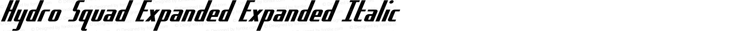 Hydro Squad Expanded Expanded Italic