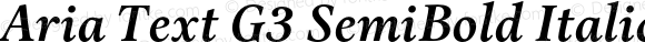 Aria Text G3 SemiBold Italic