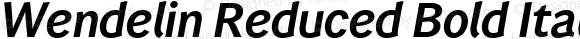 Wendelin Reduced Bold Italic
