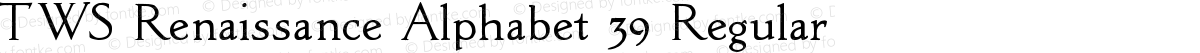 TWS Renaissance Alphabet 39 Regular