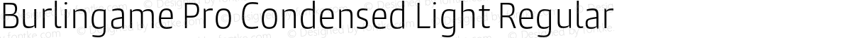 Burlingame Pro Condensed Light Regular