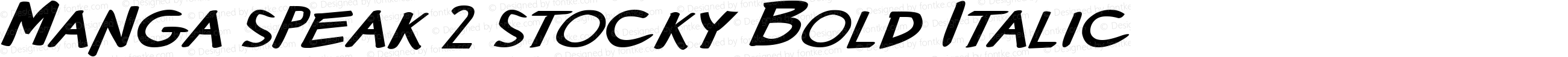 Manga speak 2 stocky Bold Italic