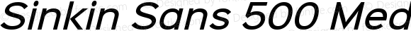 Sinkin Sans 500 Medium Italic