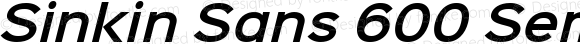 Sinkin Sans 600 SemiBold Italic 600 SemiBold Italic