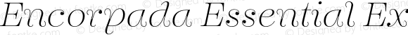 Encorpada Essential ExtraLight Italic