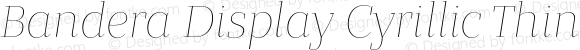 Bandera Display Cyrillic Thin Italic