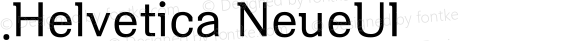 .Helvetica NeueUI 常规体