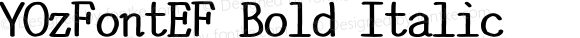 YOzFontEF Bold Italic