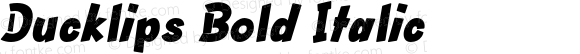 Ducklips Bold Italic