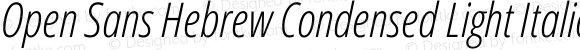 Open Sans Hebrew Condensed Light Italic