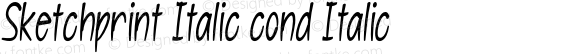 Sketchprint Italic cond Italic