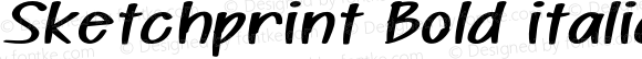 Sketchprint Bold italic wide Bold Italic