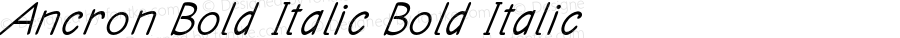 Ancron Bold Italic Bold Italic Version 1.000