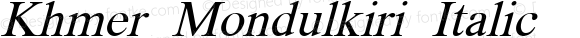 Khmer Mondulkiri Italic