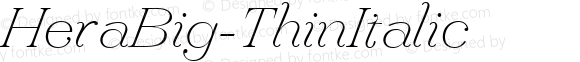 HeraBig-ThinItalic ☞