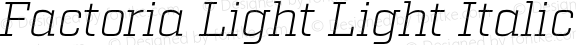 Factoria Light Light Italic