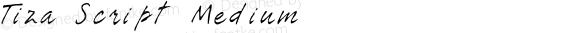 Tiza Script Medium