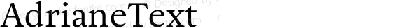 AdrianeText ☞ Version 1.002 TypeTrust Release;com.myfonts.typefolio.adriane-text.regular.wfkit2.3dbd