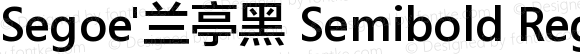 Segoe'兰亭黑 Semibold Regular