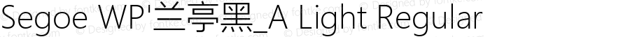 Segoe WP'兰亭黑_A Light Regular Version 5.32