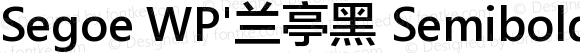 Segoe WP'兰亭黑 Semibold Regular