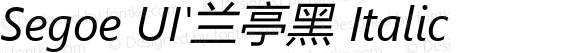 Segoe UI'兰亭黑 Italic Version 5.10