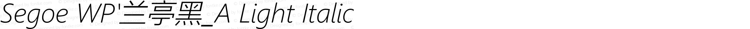 Segoe WP'兰亭黑_A Light Italic