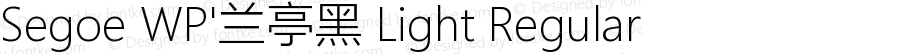 Segoe WP'兰亭黑 Light Regular Version 1.10