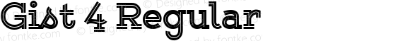 Gist 4 Regular Version 1.000;com.myfonts.easy.yellow-design.gist.upright-extrabold.wfkit2.version.46hV