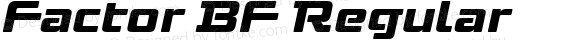 Factor BF Regular Version 1.000;com.myfonts.bomparte.factor-bf.obl-bold.wfkit2.3RYd