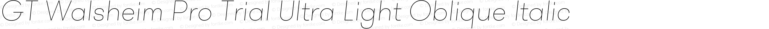 GT Walsheim Pro Trial Ultra Light Oblique Italic